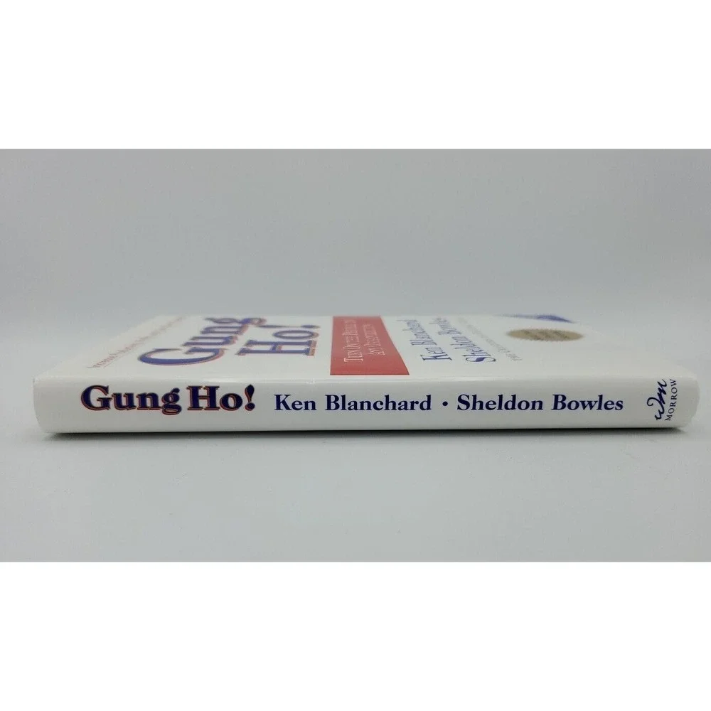 Gung Ho! Business Self Development Book By Ken Blanchard & Sheldon‎ Bowles
